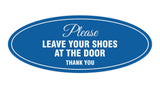 Signs ByLITA Oval Please leave your shoes at the door thank you Sign