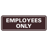 Classic EMPLOYEES ONLY Sign