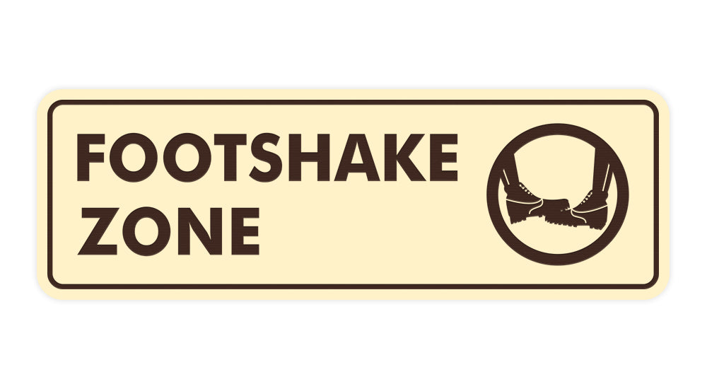 Standard Footshake Zone Sign