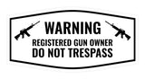Fancy Warning Registered Gun Owner Do Not Trespass Sign