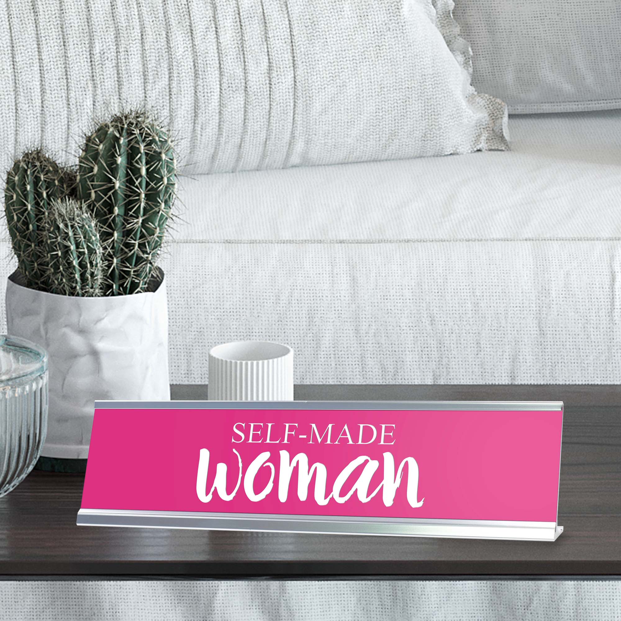 Self Made Woman Novelty Desk Sign