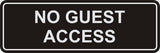 Signs ByLITA Standard No Guest Access Sign