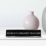World'S Greatest Teacher Novelty Desk Sign