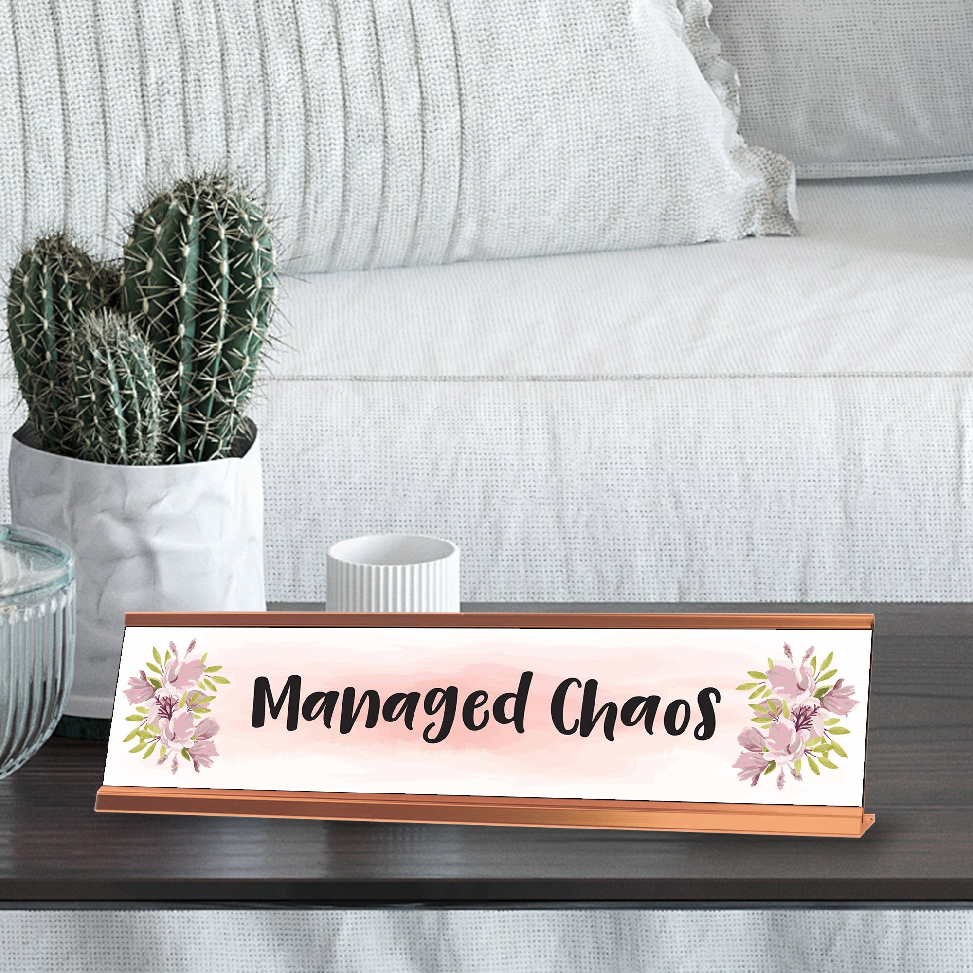 Managed Chaos, Designer Series Desk Sign Novelty Nameplate (2 x 8")