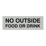 Basic No Outside Food or Drink Door / Wall Sign