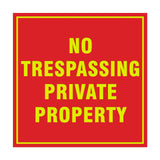 Signs ByLITA Square No Trespassing Private Property Sign with Adhesive Tape, Mounts On Any Surface, Weather Resistant, Indoor/Outdoor Use