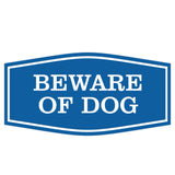 Fancy Beware of Dog Sign