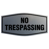 Fancy No Trespassing Sign