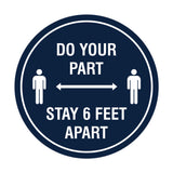 Signs ByLITA Circle Do Your Part Stay 6 Feet Apart Sign