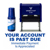 Your Account Is Past Due Self Inking Rubber Stamp Combo With Refill