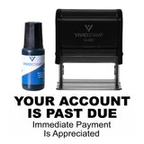 Your Account Is Past Due Self Inking Rubber Stamp Combo With Refill