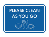 Classic Framed Please Clean As You Go Wall or Door Sign