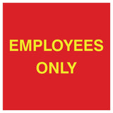 Square Employees Only Wall / Door Sign