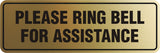 Signs ByLITA Standard Please Ring Bell For Assitance Sign