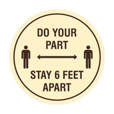 Signs ByLITA Circle Do Your Part Stay 6 Feet Apart Sign