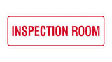 Standard Inspection Room Sign