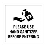 Square Please Use Hand Sanitizer Before Entering Sign