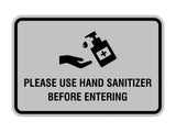 Classic Frame Please Use Hand Sanitizer Before Entering Sign
