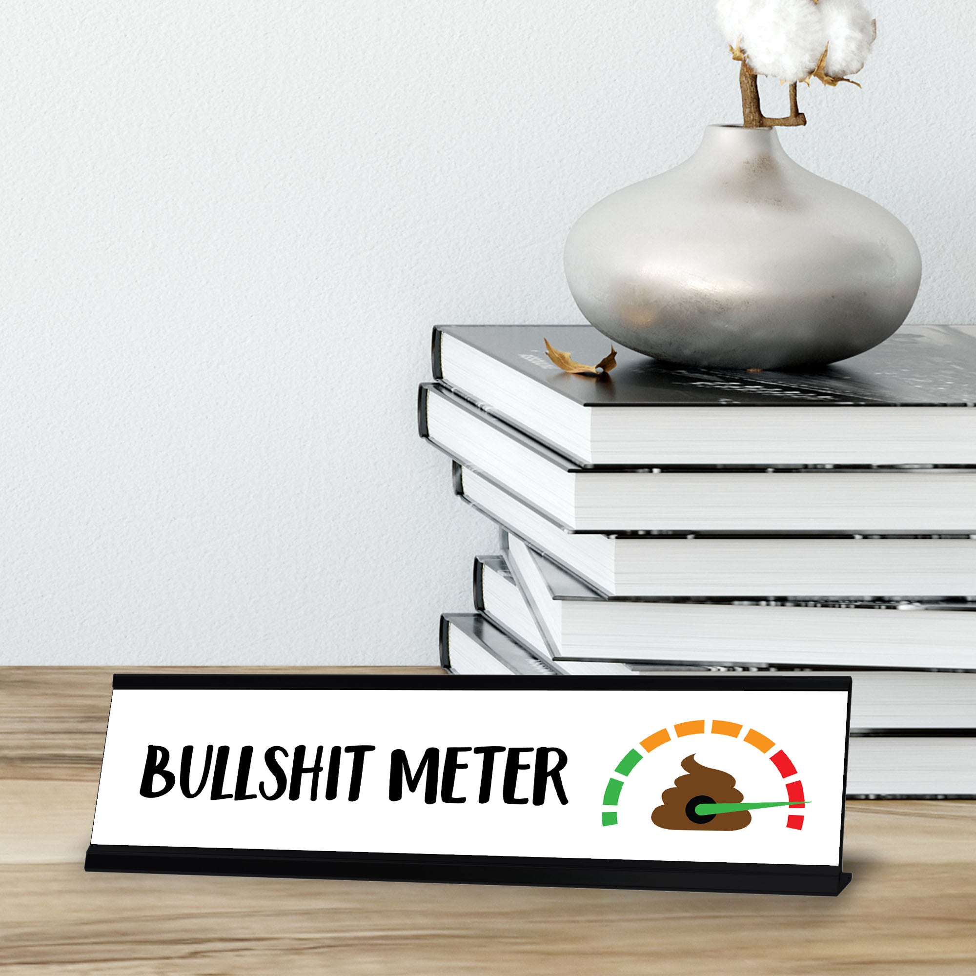 Bullshit Meter, Designer Series Desk Sign Novelty Nameplate (2 x 8")