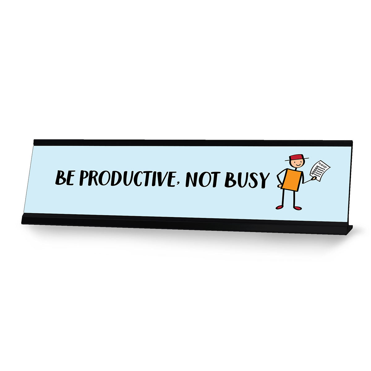 Be Productive, Not Busy Stick People Desk Sign, Novelty Nameplate (2 x 8")