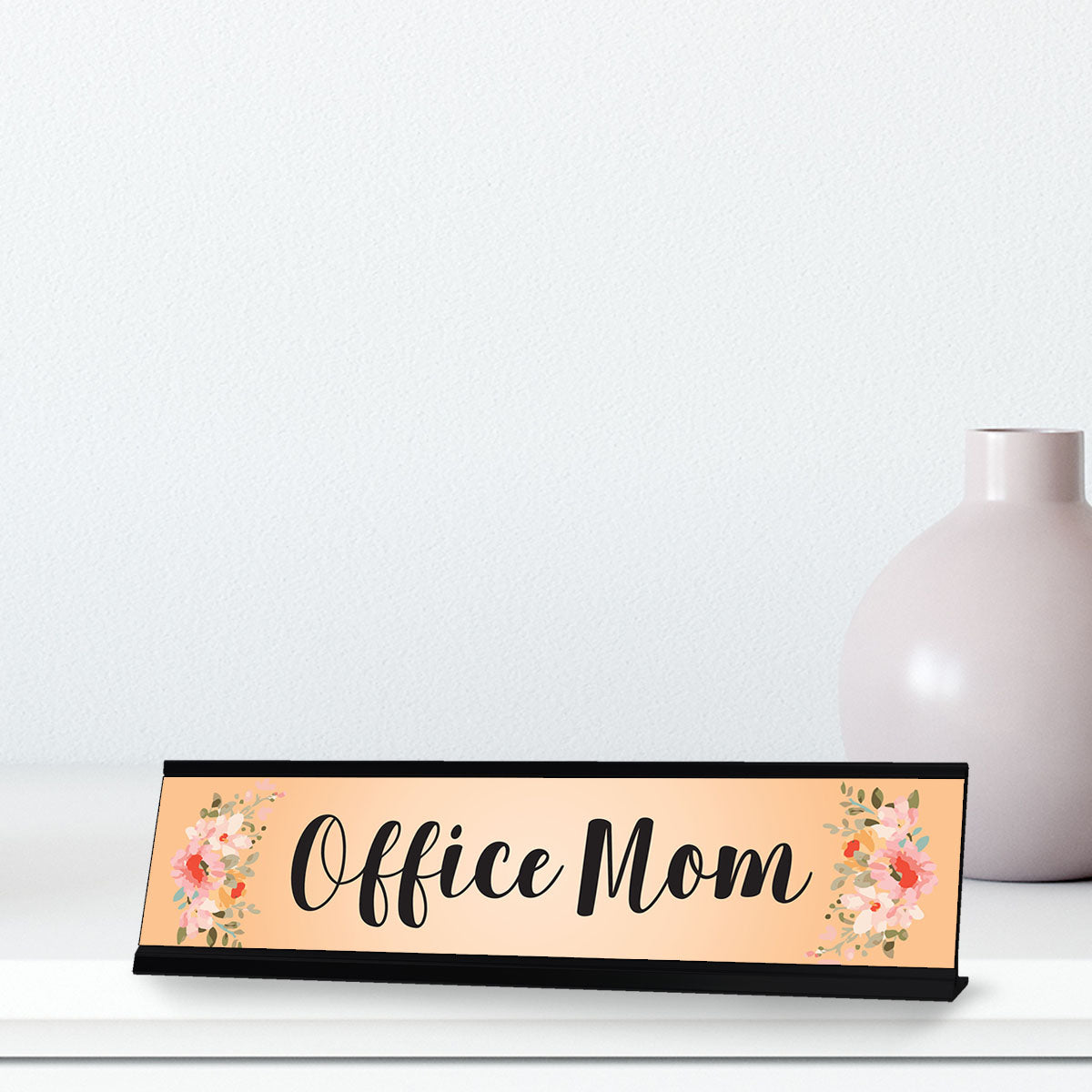 Office Mom, Orange Floral Designer Office Gift Desk Sign (2 x 8")