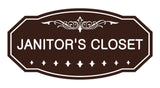 Dark Brown Victorian Janitor's Closet Sign