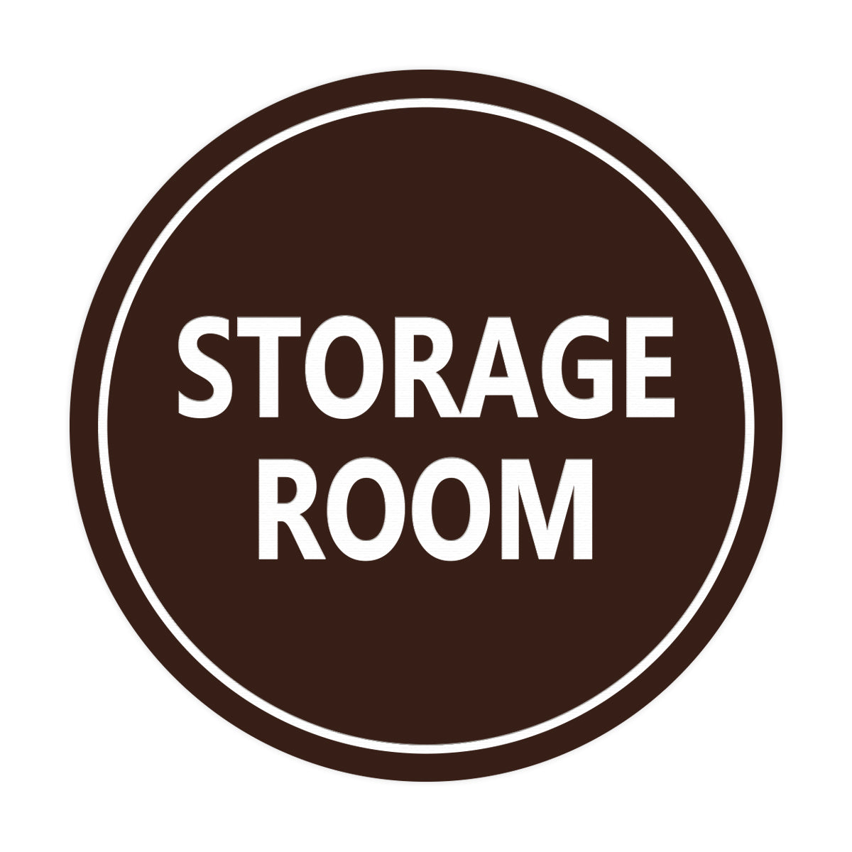 Dark Brown / White Signs ByLITA Circle Storage Room Sign