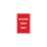Portrait Round Kitchen Staff Only Sign