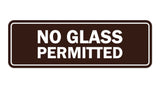Signs ByLITA Standard No Glass Permitted Sign