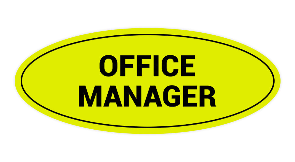 Signs ByLITA Oval Office Manager Sign โ Pacific Sign and Stamp