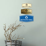 Fancy Recycling Only Wall or Door Sign