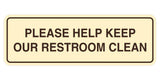 Standard Please Help Keep Our Restroom Clean Sign