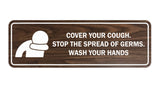 Standard Cover Your Cough. Stop the Spread Of Germs. Wash Your Hands Sign