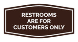 Signs ByLITA Fancy Restrooms are for Customers Only Sign