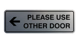 Signs ByLITA Standard Please Use Other Door Left Arrow Sign