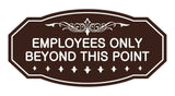 Victorian Employees Only Beyond This Point Sign