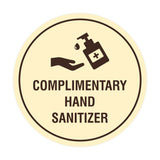 Circle Complimentary Hand Sanitizer Sign
