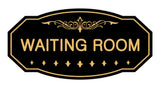 Black / Gold Victorian Waiting Room Sign