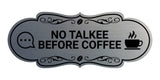 Designer No Talkee Before Coffee Wall or Door Sign