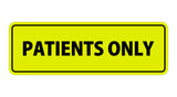 Signs ByLITA Standard Patients Only Sign