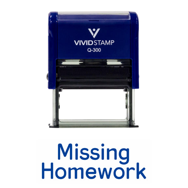 Missing Homwork Sign Missing Homework Teacher Self Inking Rubber Stamp – Pacific Sign and Stamp