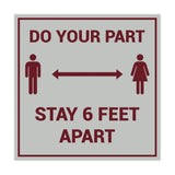 Signs ByLITA Square Do Your Part Stay 6 Feet Apart Sign