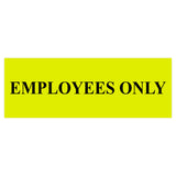 Basic Employees Only Door / Wall Sign