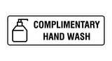Signs ByLITA Standard Complimentary Hand Wash Sign