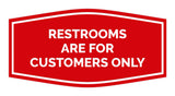 Signs ByLITA Fancy Restrooms are for Customers Only Sign