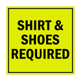 Signs ByLITA Square Shirt & Shoes Required Sign with Adhesive Tape, Mounts On Any Surface, Weather Resistant, Indoor/Outdoor Use