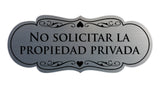 Signs ByLITA Designer Spanish No solicitar la propiedad privada Sign