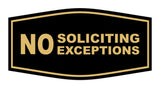 Fancy No Soliciting No Exceptions Sign