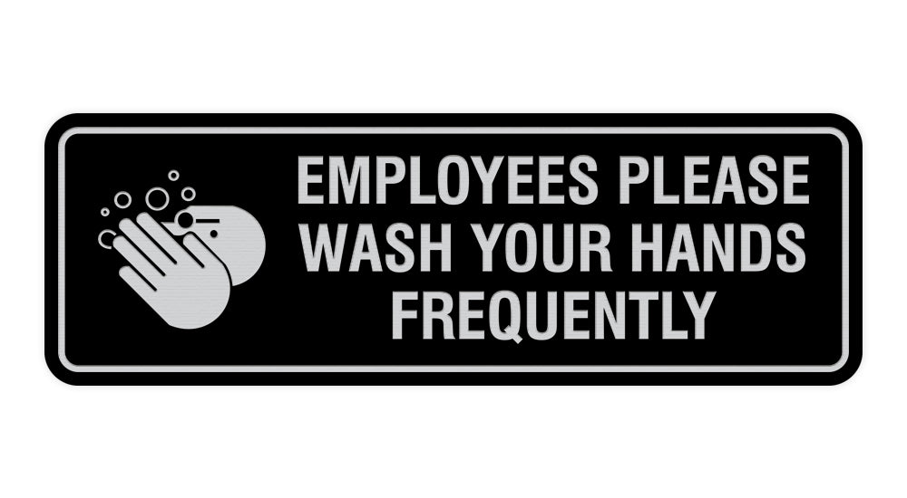Standard Employees Please Wash Your Hands Frequently Sign