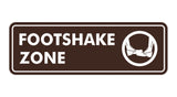 Standard Footshake Zone Sign